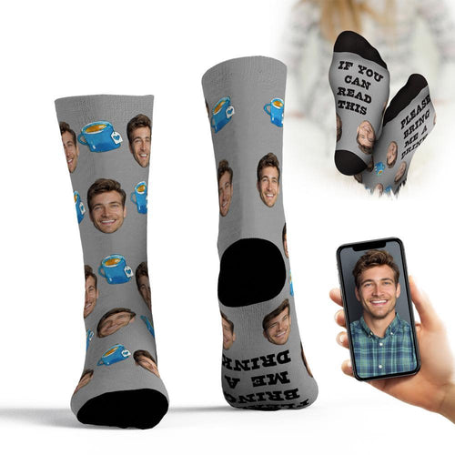 Custom Face Socks If You Can Read This Please Bring Me A Drink